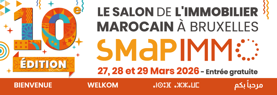 SMAPIMMO : Le salon de l'immobilier Marocain à Bruxelles - 10ème Edition